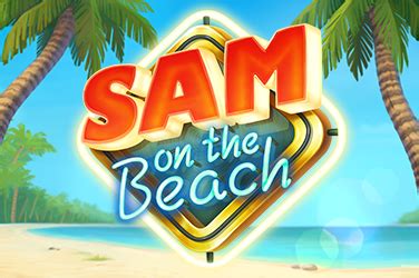 Sam On The Beach Betfair