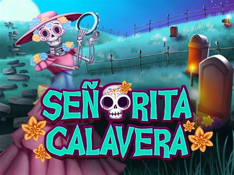 Senorita Calavera Review 2024