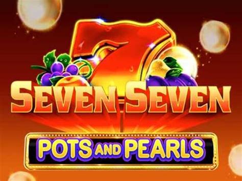 Seven Seven Pots And Pearls Betfair