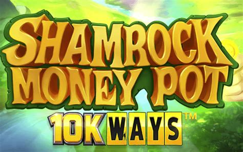 Shamrock Money Pot 10k Ways Slot Gratis