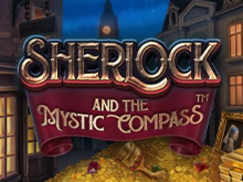 Sherlock And The Mystic Compass Betfair