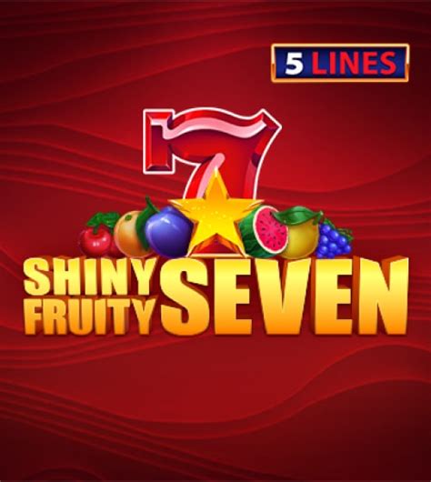 Shiny Fruity Seven 5 Lines Parimatch