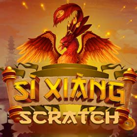 Si Xiang Scratch Bet365