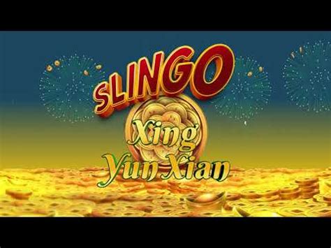 Slingo Xing Yun Xian Bodog