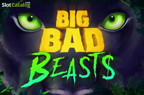 Slot Big Bad Beasts