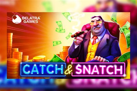 Slot Catch Snatch
