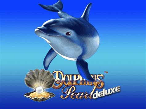Slot De Perola Dolphin Deluxe Gratuito