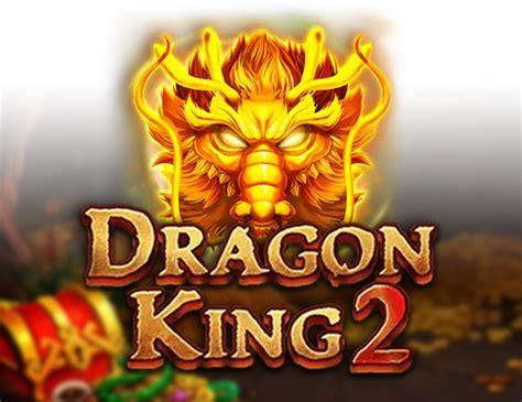 Slot Dragon King 2