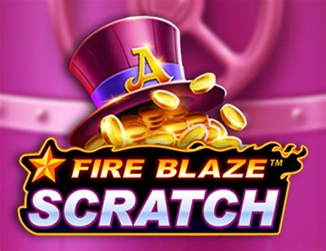 Slot Fire Blaze Scratch