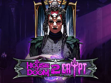 Slot House Of Doom 2 The Crypt