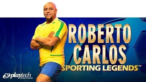 Sporting Legends Roberto Carlos Betano