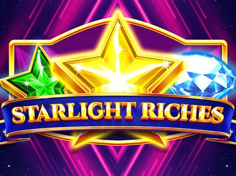 Starlight Riches Review 2024
