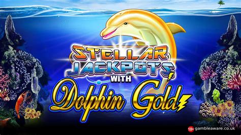 Stellar Jackpots With Dolphin Gold Leovegas