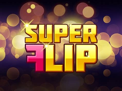 Super Flip Slot - Play Online