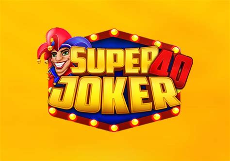 Super Joker 40 Betway
