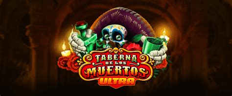 Taberna De Los Muertos Ultra Pokerstars