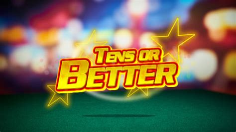 Tens Or Better 4 Review 2024