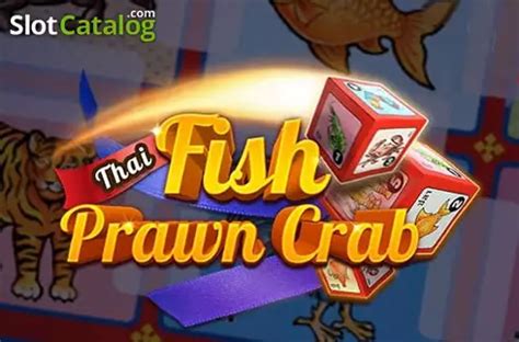 Thai Fish Prawn Crab Review 2024