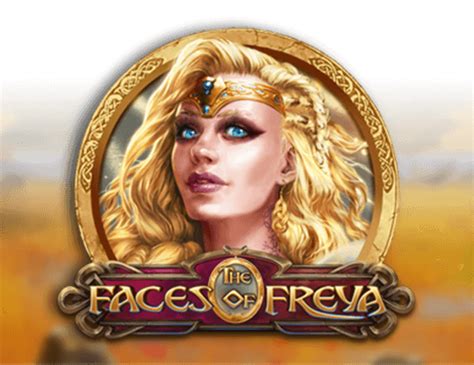 The Faces Of Freya Bet365