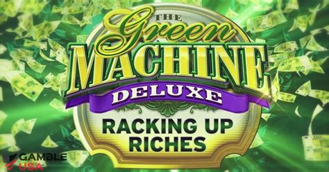 The Green Machine Deluxe Racking Up Riches Betsson