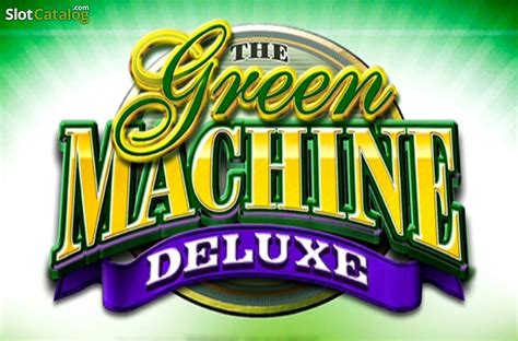 The Green Machine Deluxe Slot Gratis