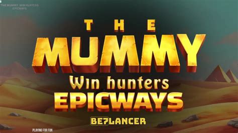 The Mummy Win Hunters Betsson