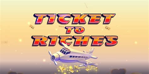 Ticket To Riches Brabet