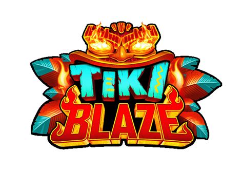 Tiki Blaze Blaze