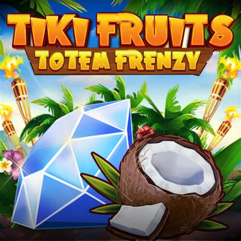 Tiki Fruits Totem Frenzy Parimatch