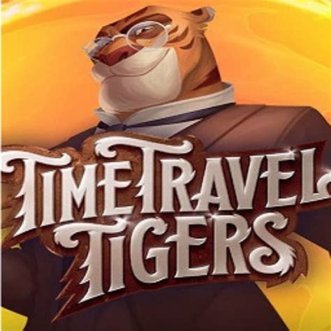 Time Travel Tigers Netbet