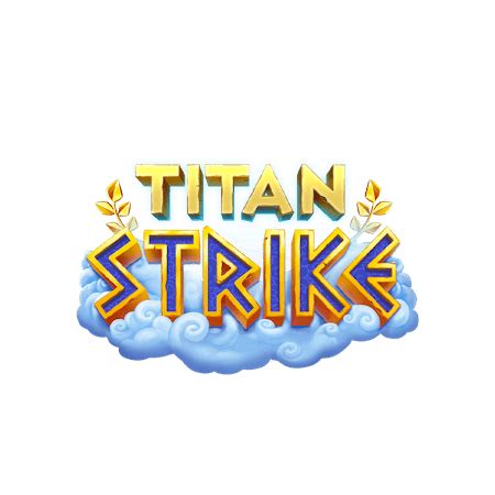 Titan Strike Betfair