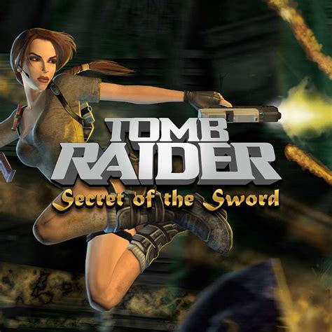 Tomb Raider Secret Of The Sword Netbet