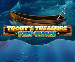 Trout S Treasure Deep Water Betsul