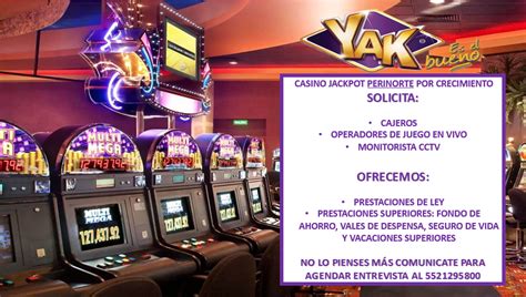 Vacantes Casino Yak Df