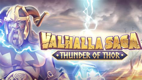 Valhalla Saga Thunder Of Thor Brabet