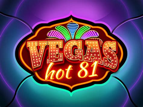 Vegas Hot 81 Betano