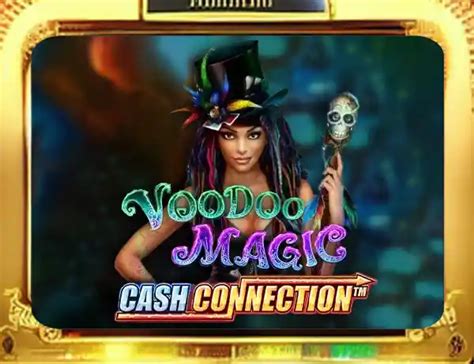 Voodoo Magic Cash Connection Sportingbet