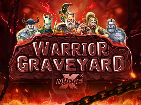 Warrior Graveyard Xnudge 888 Casino