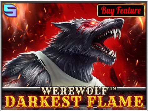 Werewolf Darkest Flame Review 2024