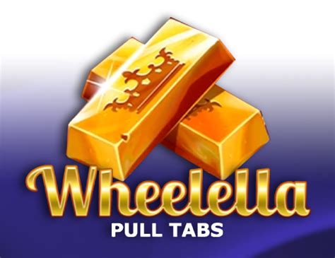 Wheelella Pull Tabs 1xbet