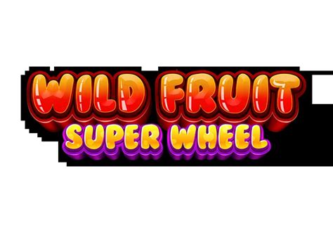 Wild Fruit Super Wheel Brabet