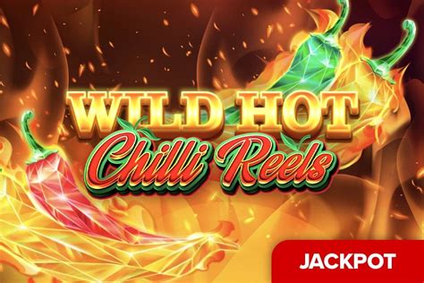 Wild Hot Chilli Reels Slot - Play Online