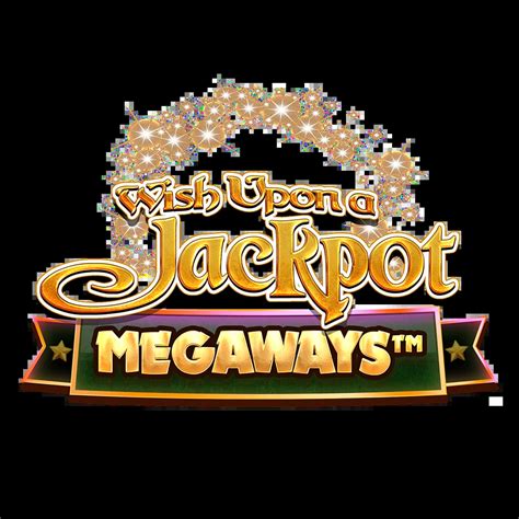 Wish Upon A Jackpot Megaways Bwin