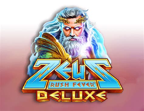 Zeus Rush Fever Deluxe Betfair
